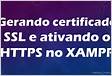 Configurando o XAMPP para trabalhar com HTTPS e SSL